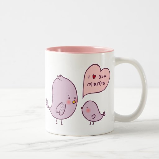 I Love You Mama Mug