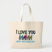 I Love You Mama Shirts Tote Bags