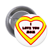 I Love You MOM Bright Yellow Heart The MUSEUM Zazz Pinback Buttons