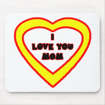 I Love You MOM Bright Yellow Heart The MUSEUM Zazz Mouse Pads
