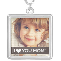 I Love You Mom - Custom Photo