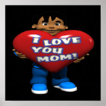 I Love You Mom Posters