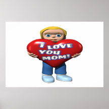 I Love You Mom Posters