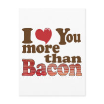 I Love You More Than Bacon Postcards