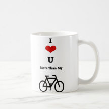 I Love you more than my bike mug