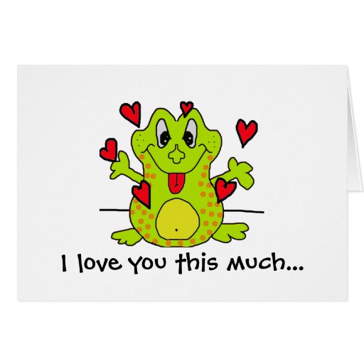 I Love You This Much Card Zazzle 8254