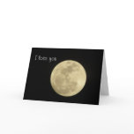 I love you to the moon and back. card