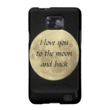 I love you to the moon and back SamsungGalaxy case Samsung Galaxy S2 Cover