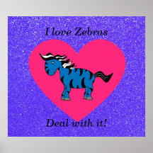 I love zebras deal with it print