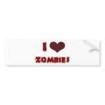 I love zombies bumper stickers