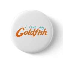 I loved my goldfish pinback buttons