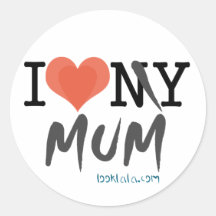 I luv my mum round sticker