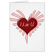 I Luv You Valentine Greeting Cards
