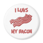 I Luvs Bacon Fridge Magnets