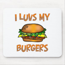 I Luvs Burgers Mousepads