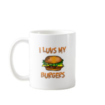 I Luvs Burgers Coffee Mugs
