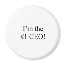 I’m the #1 CEO! Magnet