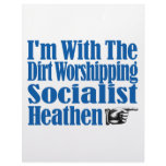 I’m With The Dirt Worshipping Socialist Heathen Letterhead Design