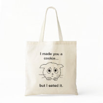 I Made You A Cookie... bags
