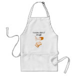 I make alot of dough Funny Cooking Apron