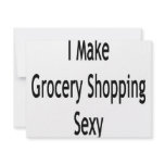 I Make Grocery Shopping Sex invitations
