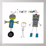 I Make Robots (boy) Posters