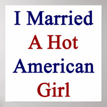 I Married A Hot American Girl Posters
