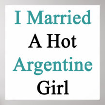 I Married A Hot Argentine Girl Poster