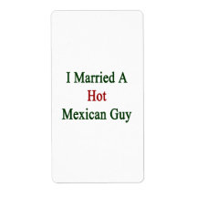 I Married A Hot Mexican Guy Personalized Shipping Labels