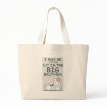 I may be little but I am the Big Brother Canvas Bags