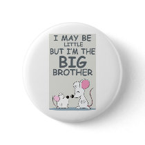 I may be little but I am the Big Brother Button