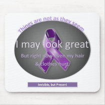 I May Look Perfectly Fine to you Mouse Pad