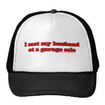I Met My Husband At A Garage Sale Hats