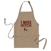 I Miss Hitch Apron