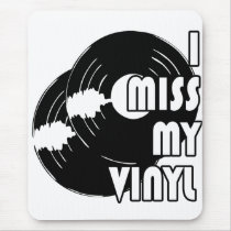 I MISS MY VINYL