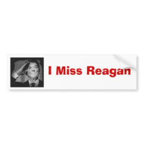 I Miss Reagan Bumper Sticker