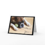 I Miss You Boxer Dog Greeting card