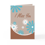 I Miss You Greeting Cards