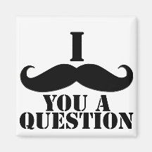 I moustache vous une question magnets pour réfrigérateur
