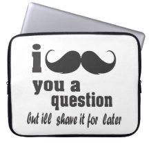 I moustache you a question computer sleeves