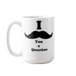 I Moustache You A Question Mugs
