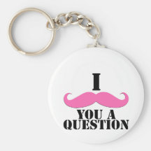 I Moustache You A Question Pink Moustache Keychain
