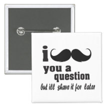 i moustache you a question pins