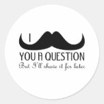 I moustache you a question sticker