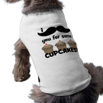 I moustache you for some cupcakes doggie tee shirt