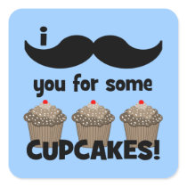 I moustache you for some cupcakes square stickers