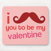 i moustache you to be my valentine mouse pads