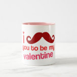 i moustache you to be my valentine mug