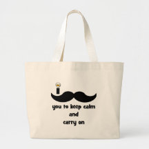 I moustache you to keep calm and carry on bags