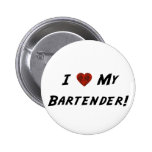 I ♥ My Bartender! buttons